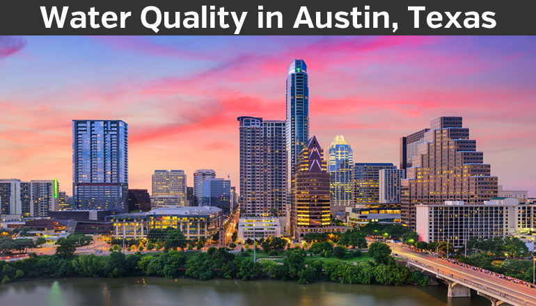 Water Quality in Austin, Texas