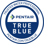 Pentair TRUE BLUE trusted water professional